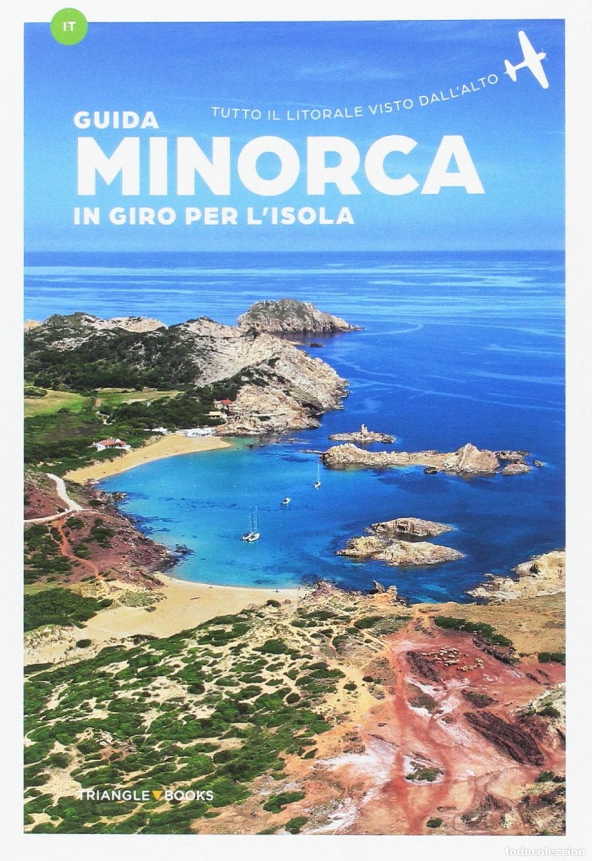 Livres: MINORCA, IN GIRO PER L'ISOLA - Montserrat Ribalta, Joan