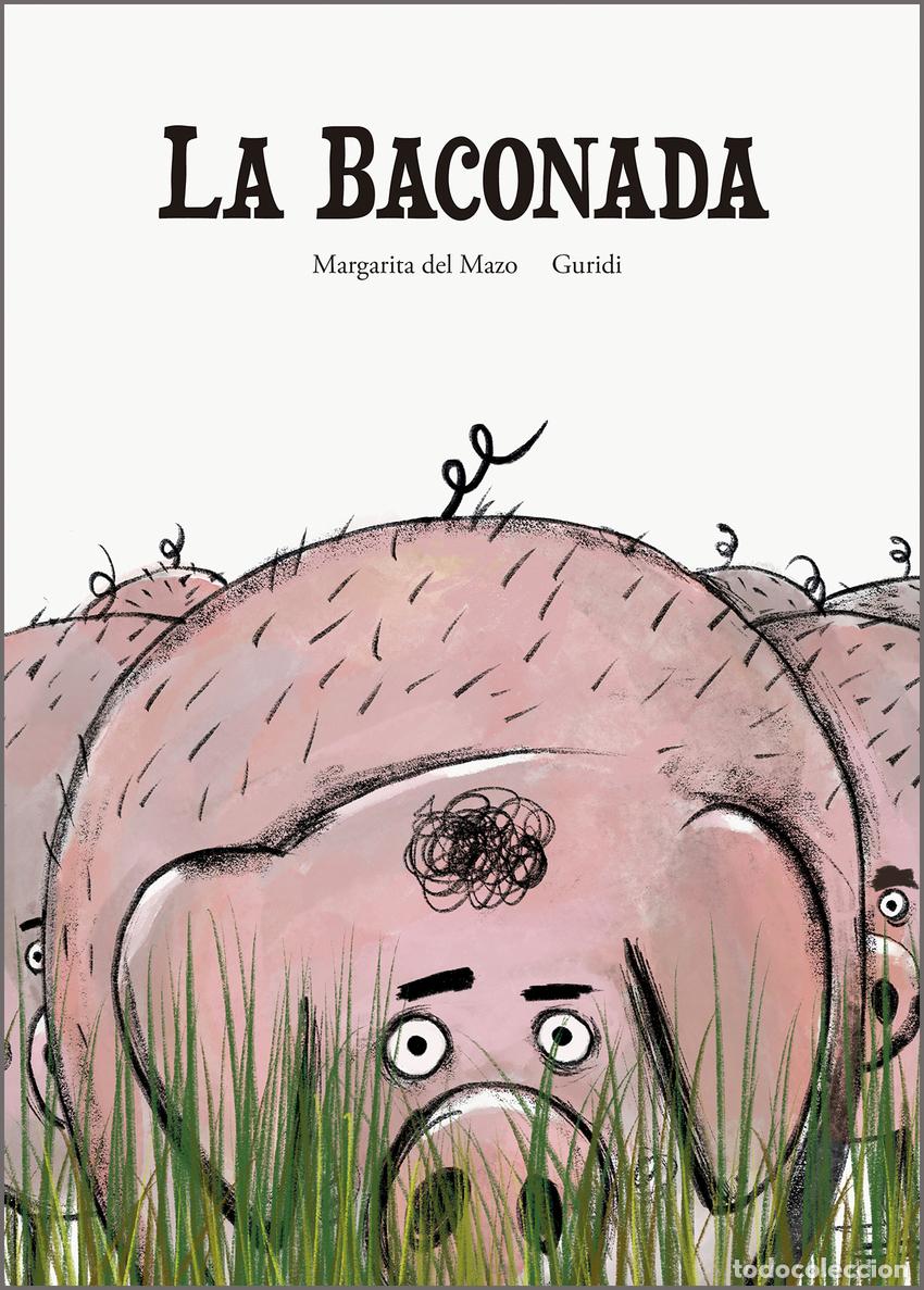 Livres: LA BACONADA - Del mazo, Margarita