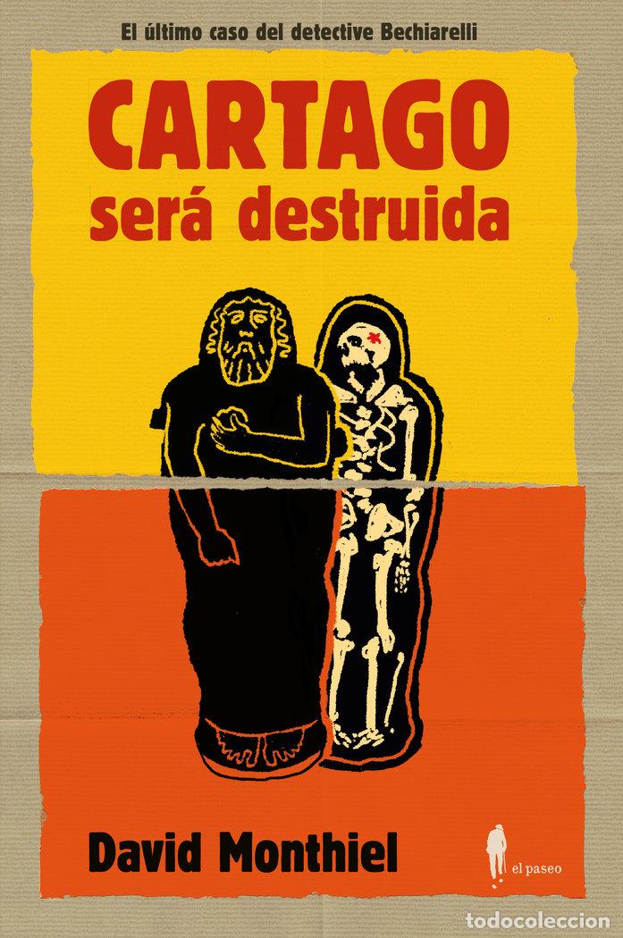 Livres: CARTAGO SERA DESTRUIDA - MONTHIEL, DAVID