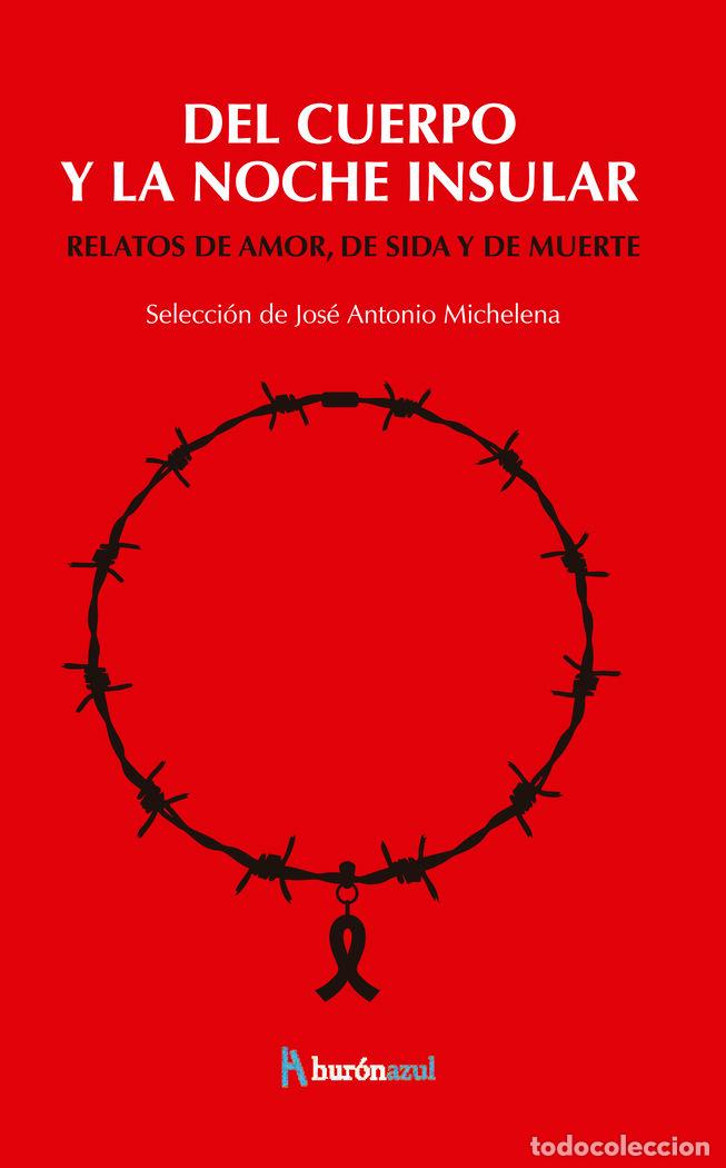 Livres: DEL CUERPO Y LA NOCHE INSULAR - AA.VV