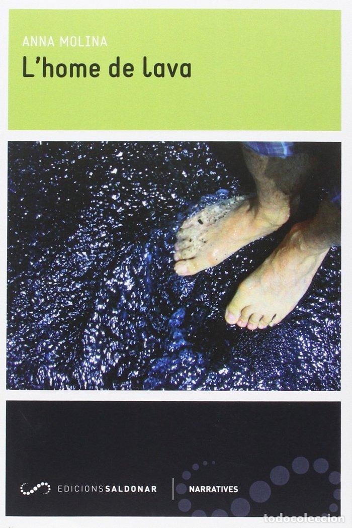 Livres: L'HOME DE LAVA - MOLINA MASIP, ANNA