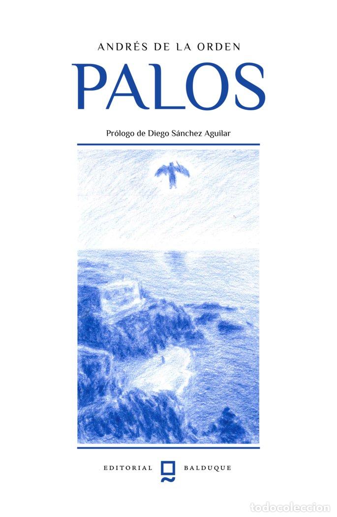 Livres: PALOS - DE LA ORDEN, ANDR&Eacute;S