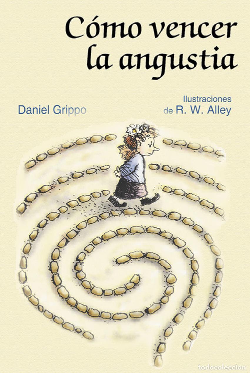 Libros: COMO VENCER LA ANGUSTIA - Grippo, Daniel