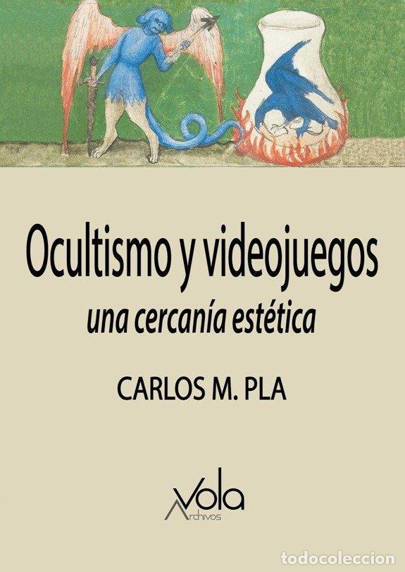 Libros: OCULTISMO Y VIDEOJUEGOS - PLA, CARLOS M.