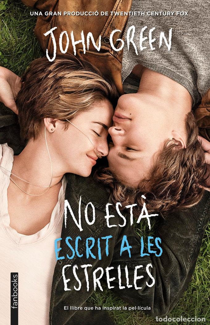 Libros: NO ESTA ESCRIT A LES ESTRELLES - JOHN GREEN