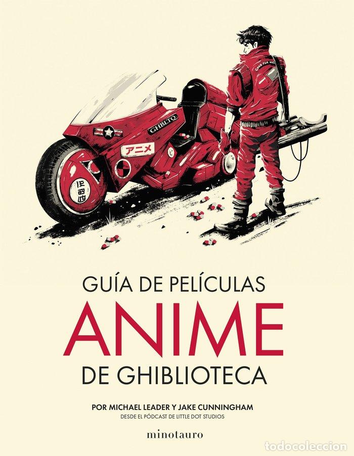 Libros: GUIA DE PELICULAS ANIME DE GHIBLIOTECA - JAKE CUNNINGHAM, MICHAEL LEADER