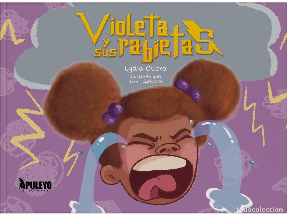 Libros: VIOLETA Y SUS RABIETAS - GARCIA OLLERO, LIDIA