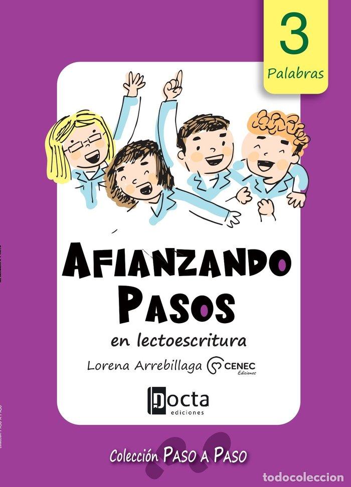 Libros: AFIANZANDO PASOS EN LECTOESCRITURA - ARREBILLAGA, LORENA