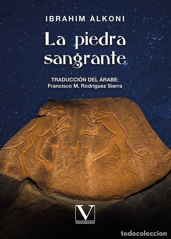 Libros: LA PIEDRA SANGRANTE - ALKONI, IBRAHIM