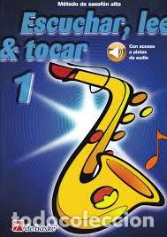 Libros: SAXO ALTO ESCUCHAR LEER Y TOCAR - AA.VV