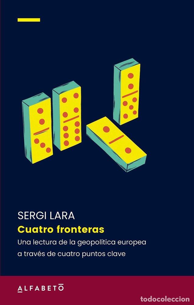 B&uuml;cher: CUATRO FRONTERAS - LARA, SERGI