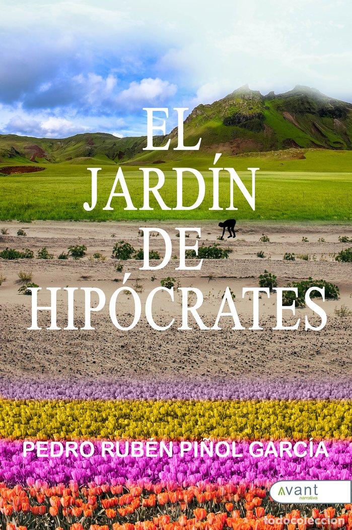 B&uuml;cher: EL JARDIN DE HIPOCRATES - PI&Ntilde;OL GARCIA, PEDRO RUBEN