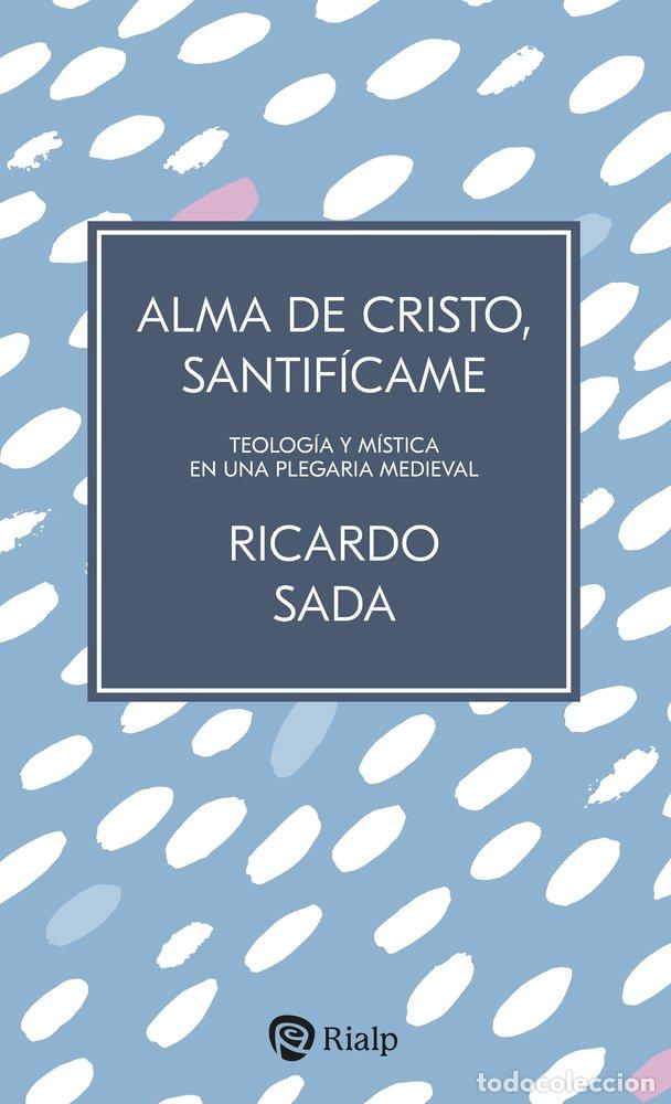 B&uuml;cher: ALMA DE CRISTO SANTIFICAME - SADA FERNANDEZ, RICARDO