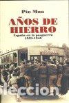 B&uuml;cher: A&Ntilde;OS DE HIERRO - MOA, PIO