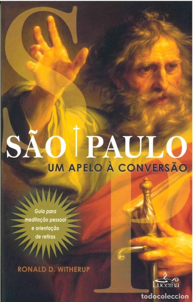 Livres: S&Atilde;O PAULO - UM APELO A CONVERS&Atilde;O - Ronal Witherup