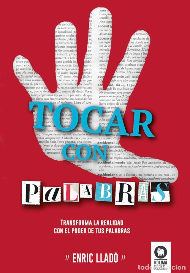 Livros: TOCAR CON PALABRAS - LLADO, ENRIC