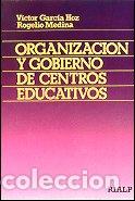 Livros: ORGANIZACION Y GOBIERNO CENTROS EDUCATIVOS - GARCIA, VICTOR
