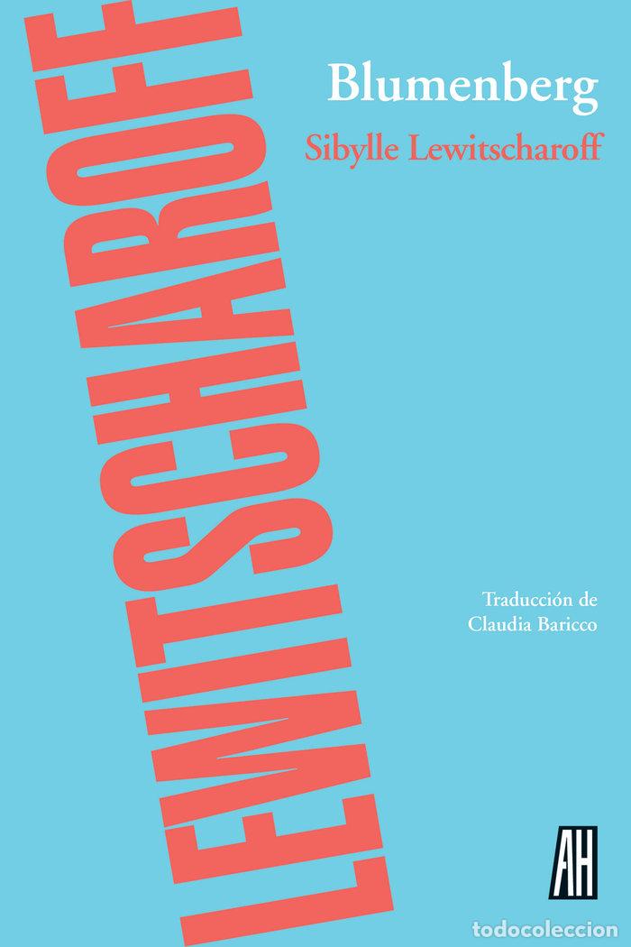 Libros: BLUMENBERG - LEWITSCHAROFF, SIBYLLE