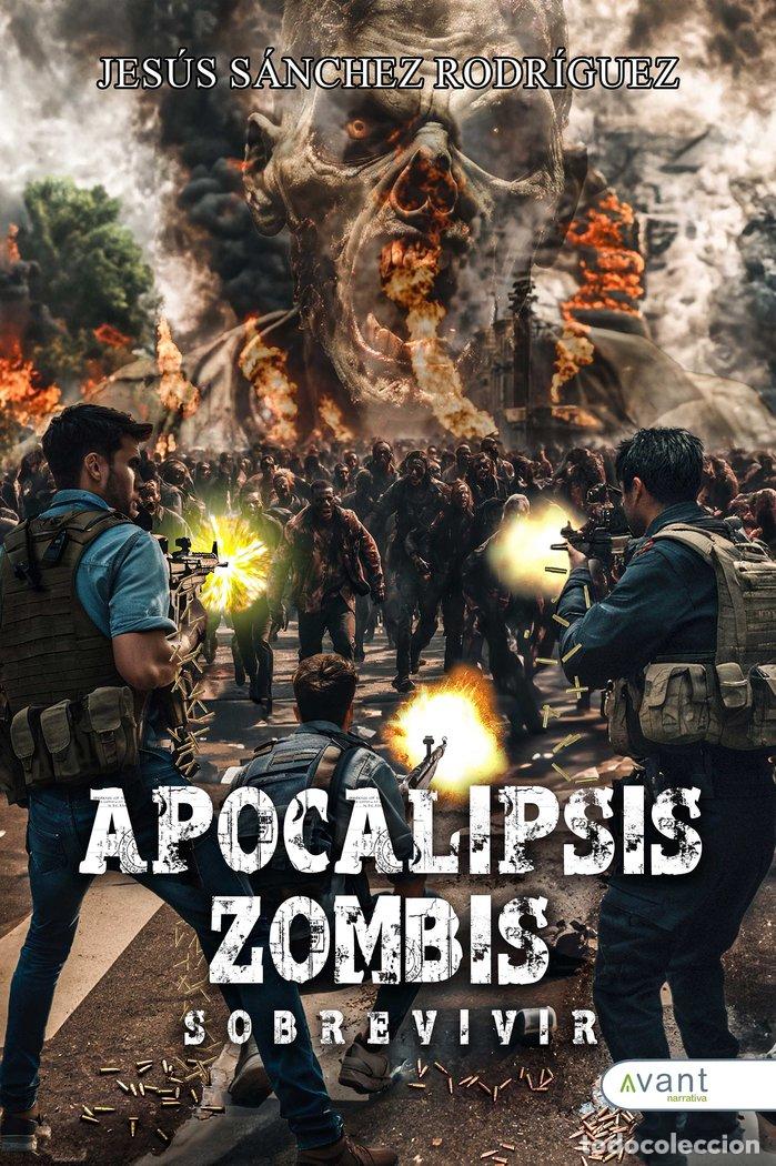 Libros: APOCALIPSIS ZOMBIS - SANCHEZ RODRIGUEZ, JESUS
