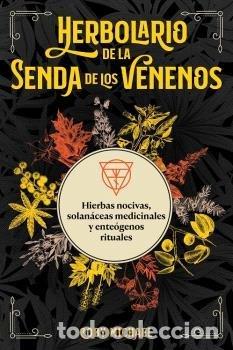 Livros: HERBOLARIO DE LA SENDA DE LOS VENENOS - MICHAEL, COBY