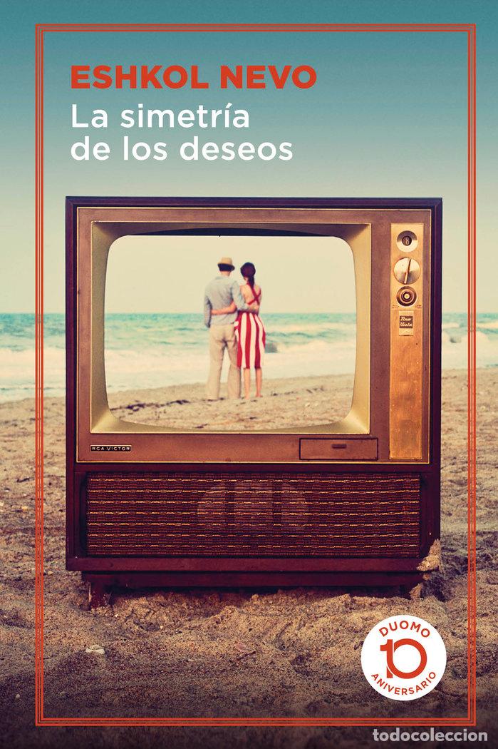 Livros: SIMETRIA DE LOS DESEOS,LA 10&ordm;ANIVERSARIO - NEVO, ESHKOL