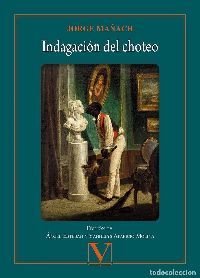 B&uuml;cher: INDAGACION DEL CHOTEO - MA&Ntilde;ACH, JORGE