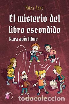 B&uuml;cher: EL MISTERIO DEL LIBRO ESCONDIDO RARA AVIS LIBER - AMIGO FERNANDEZ DE ARROYABE, MARIA LUISA