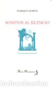 B&uuml;cher: SONETOS AL SILENCIO - MORON, ENRIQUE