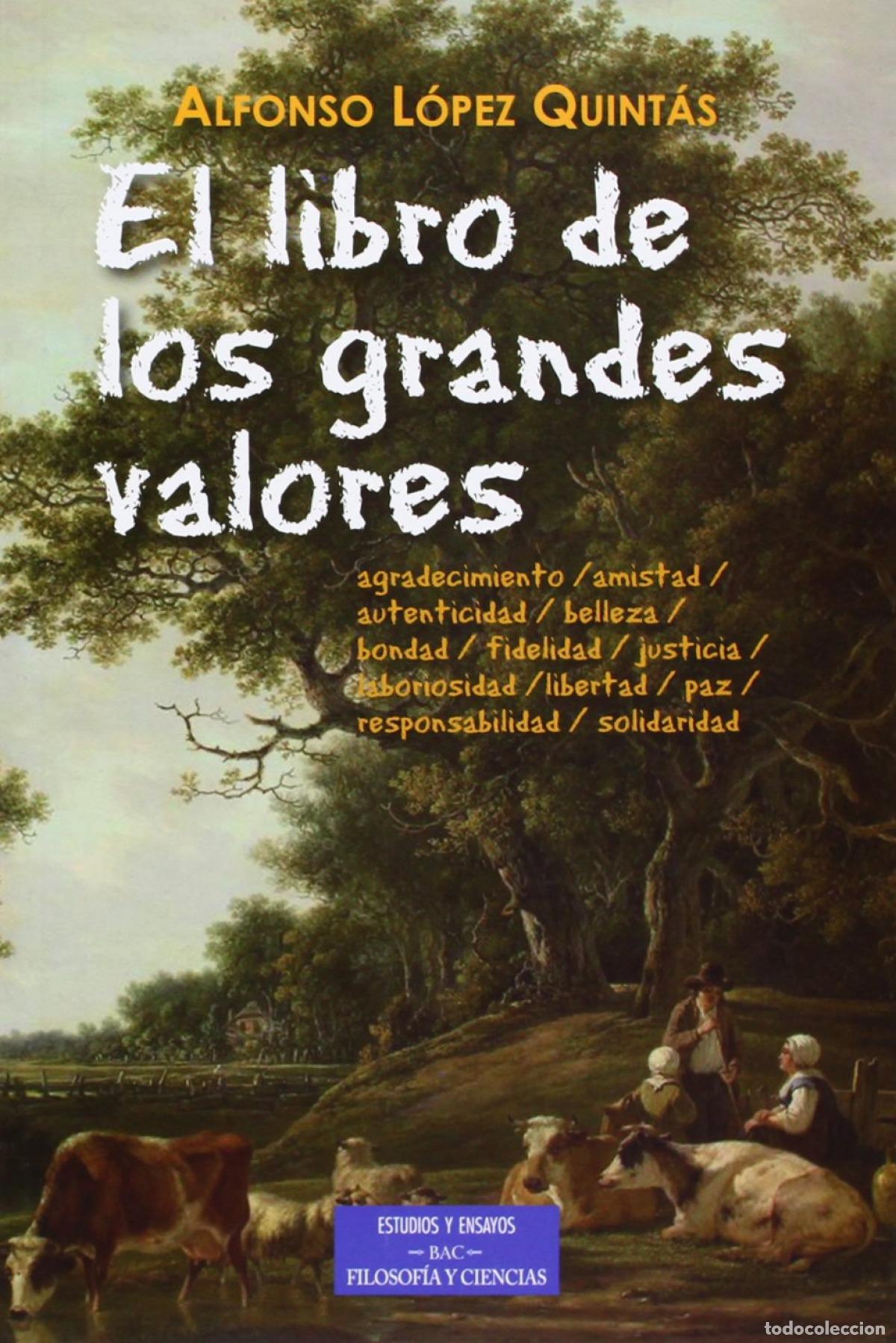 B&uuml;cher: EL LIBRO DE LOS GRANDES VALORES - L&oacute;pez Quint&aacute;s, Alfonso
