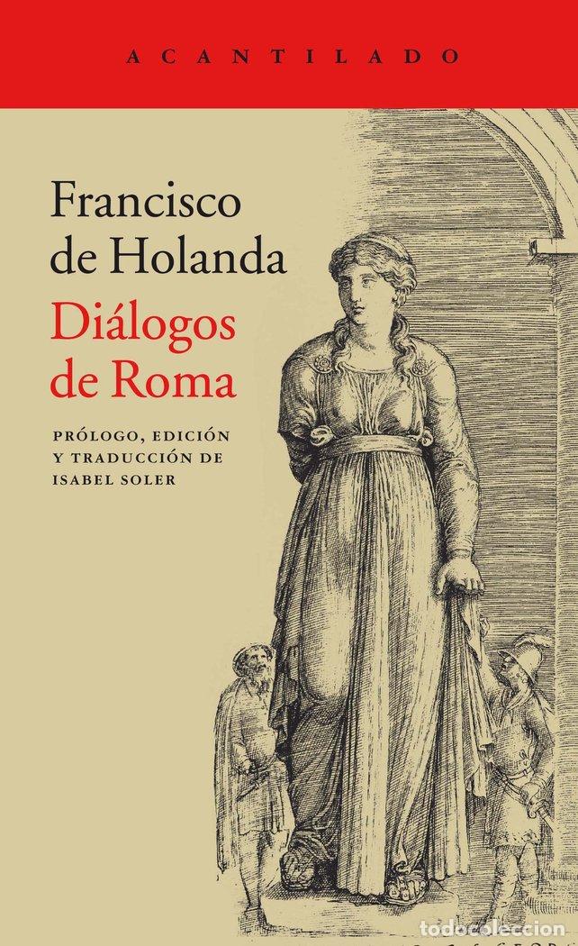 Libros: DIALOGOS DE ROMA - DE HOLANDA, FRANCISCO