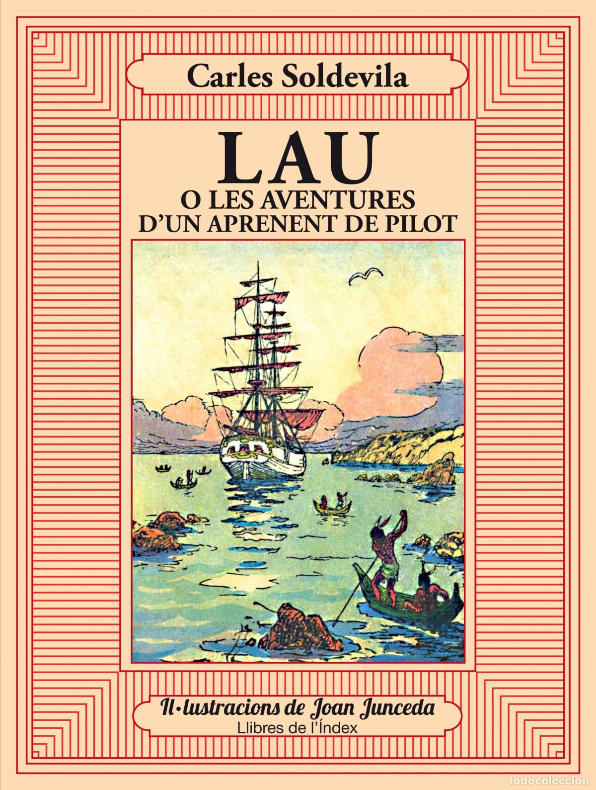 Libros: LAU O LES AVENTURES D'UN APRENENT DE PILOT - Soldevila, Carles