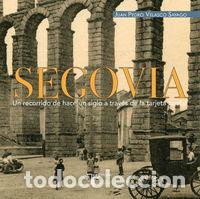 Libros: SEGOVIA UN RECORRIDO - AA.VV.