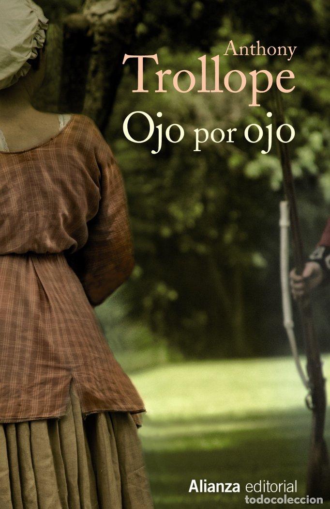 Libros: OJO POR OJO - TROLLOPE, ANTHONY