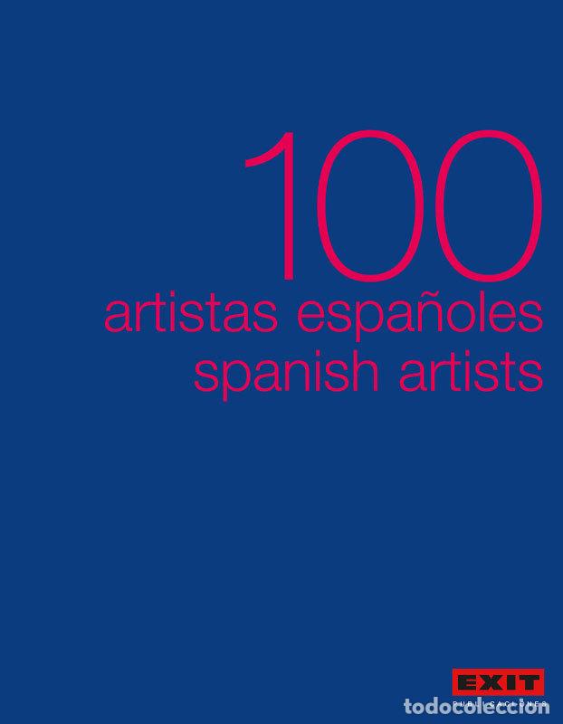 Libros: 100 ARTISTAS ESPA&Ntilde;OLES 100 SPANISH ARTIST - .
