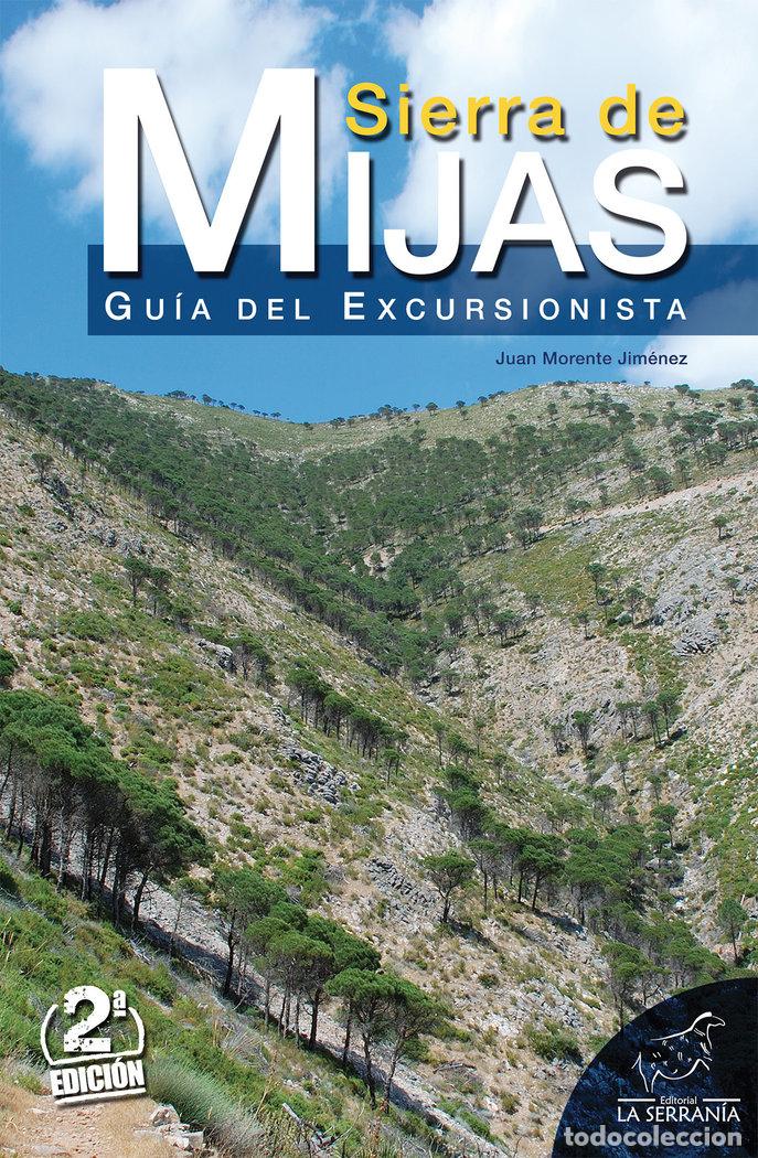 Libros: SIERRA DE MIJAS GUIA DE EXCURSIONISTA 2&ordf; ED - AA.VV