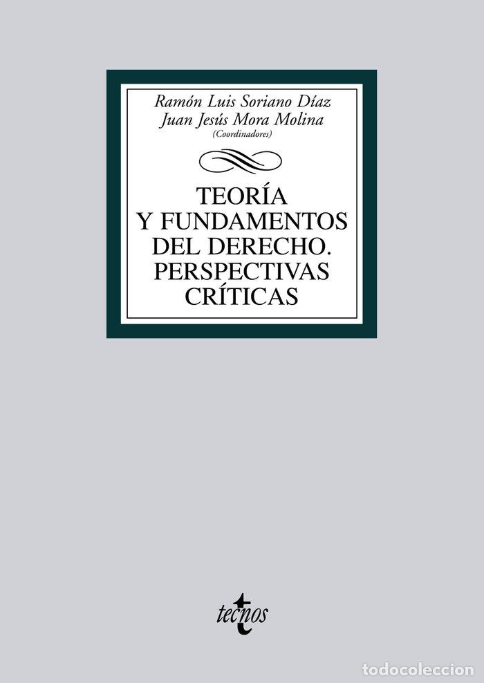 Libros: TEORIA Y FUNDAMENTOS DEL DERECHO PERSPECTIVAS CRITICAS - SORIANO DIAZ, RAMON