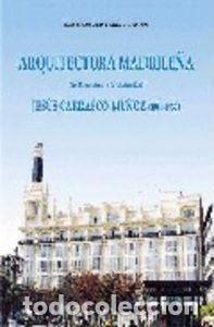 Livros: ARQUITECTURA MADRILE&Ntilde;A JESUS CARRASCO - AA.VV.
