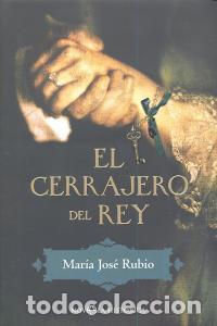 Livros: CERRAJERO DEL REY - RUBIO, M&ordf; JOSE