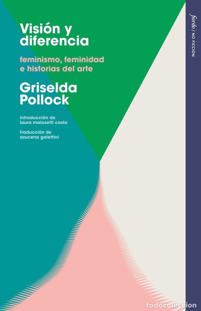 Libros: VISION Y DIFERENCIA - POLLOCK, GRISELDA