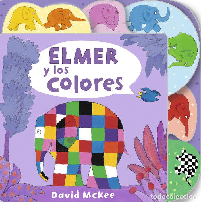 Libros: ELMER Y LOS COLORES (ELMER) - MCKEE, DAVID
