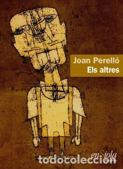 Livros: ELS ALTRES - PERELLO, JOAN