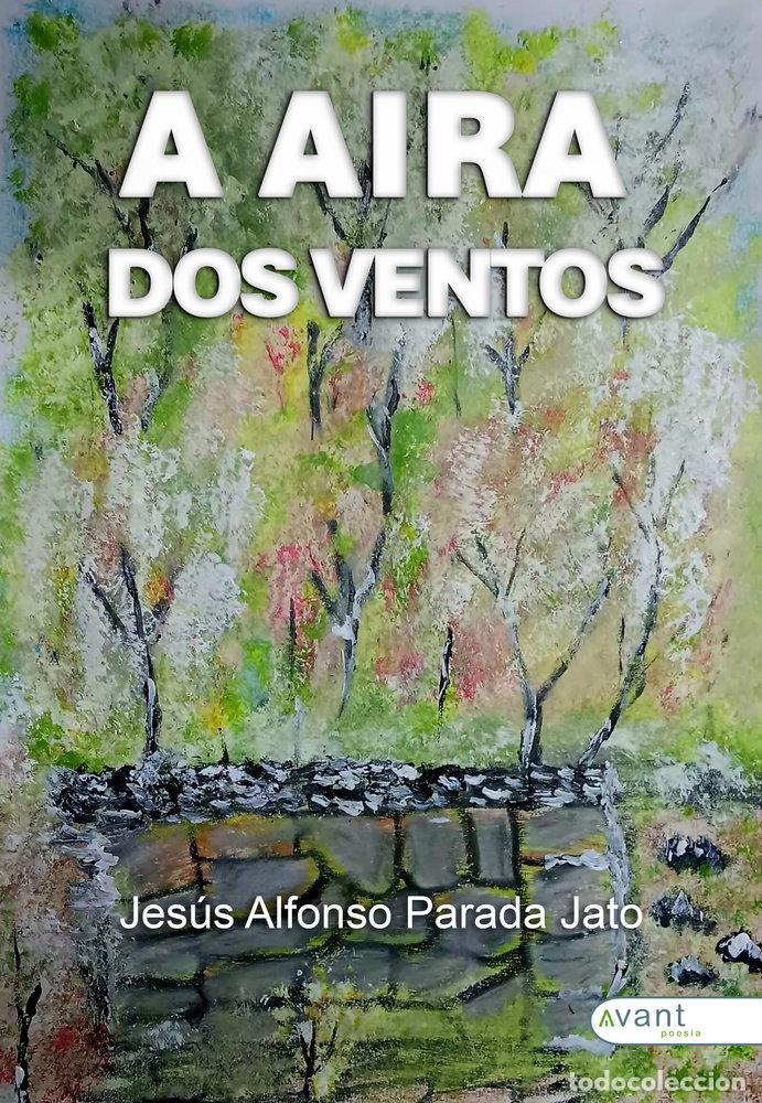 Livros: A AIRA DOS VENTOS - PARADA JATO, JESUS ALFONSO