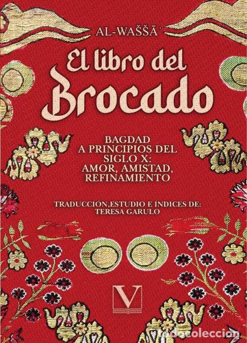 Livros: EL LIBRO DEL BROCADO - AL-WA&scaron;