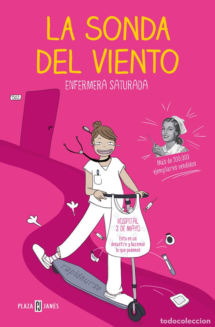 Livros: LA SONDA DEL VIENTO - ENFERMERA SATURADA