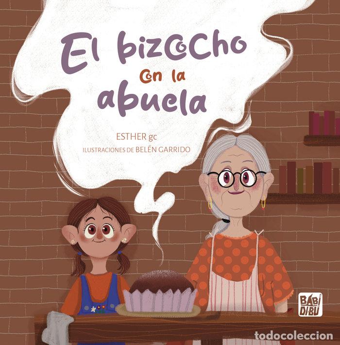 books: BIZCOCHO CON LA ABUELA,EL - GC, ESTHER