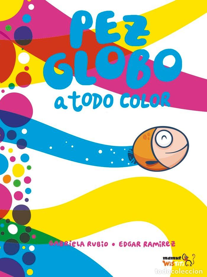 books: PEZ GLOBO A TODO COLOR - RAMIREZ