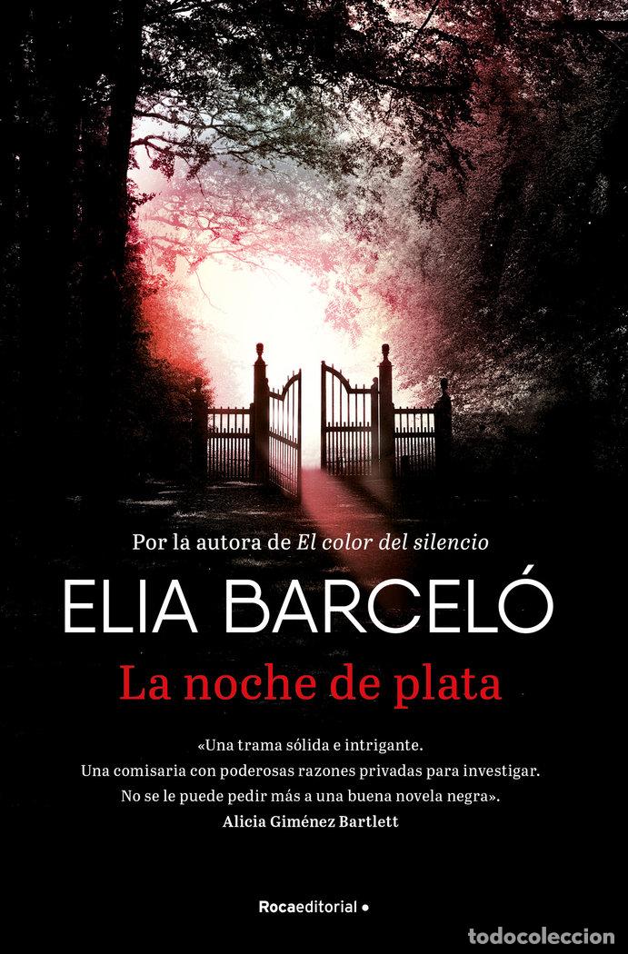 Libri: LA NOCHE DE PLATA - BARCELO, ELIA