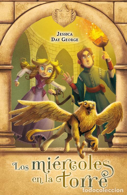 Libri: MIERCOLES EN LA TORRE,LOS - DAY GEORGE, JESSICA