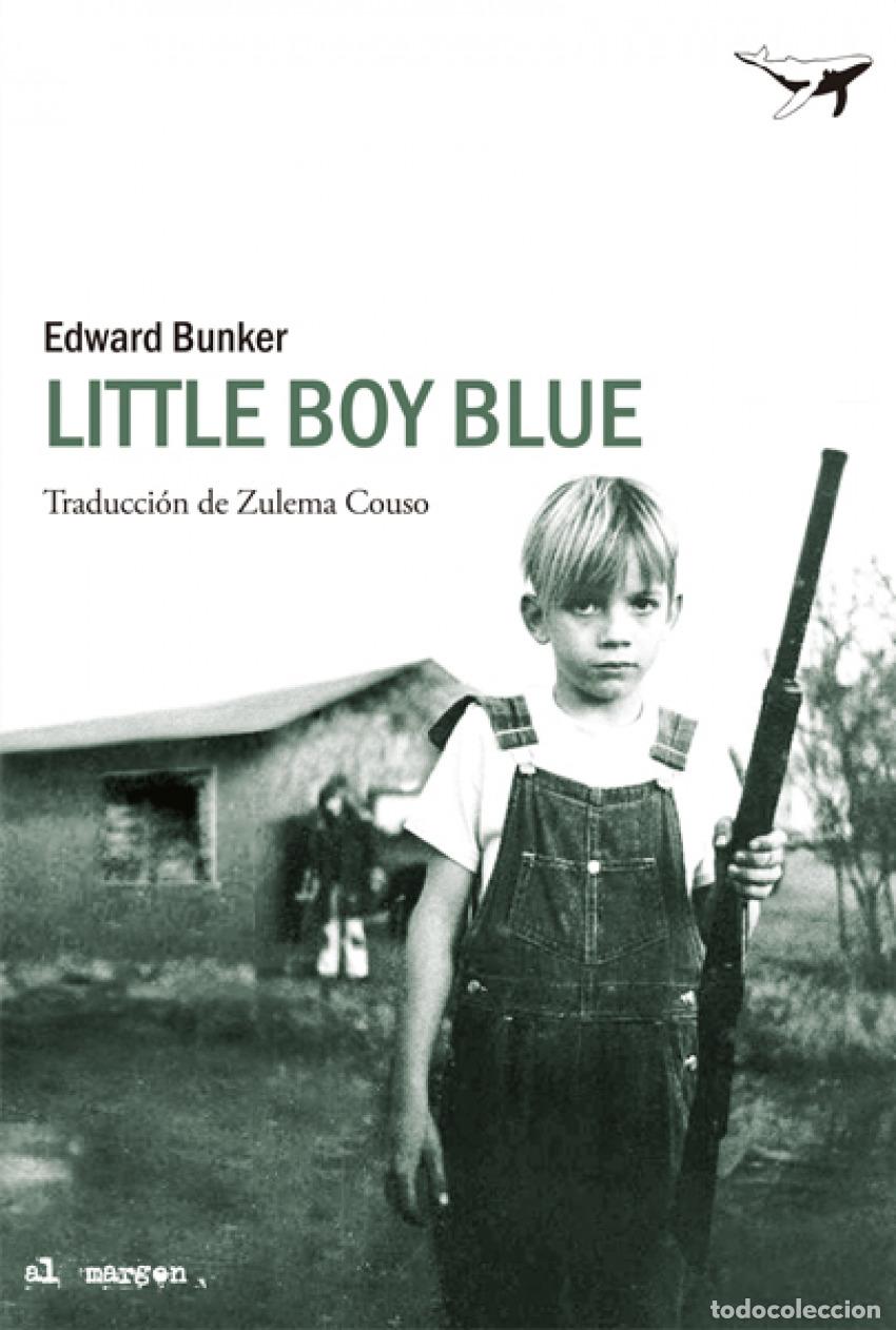 Libri: LITTLE BOY BLUE - Bunker, Edward