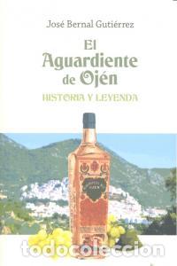 Livros: AGUARDIENTE DE OJEN,EL - BERNAL GUTIERREZ, JOSE